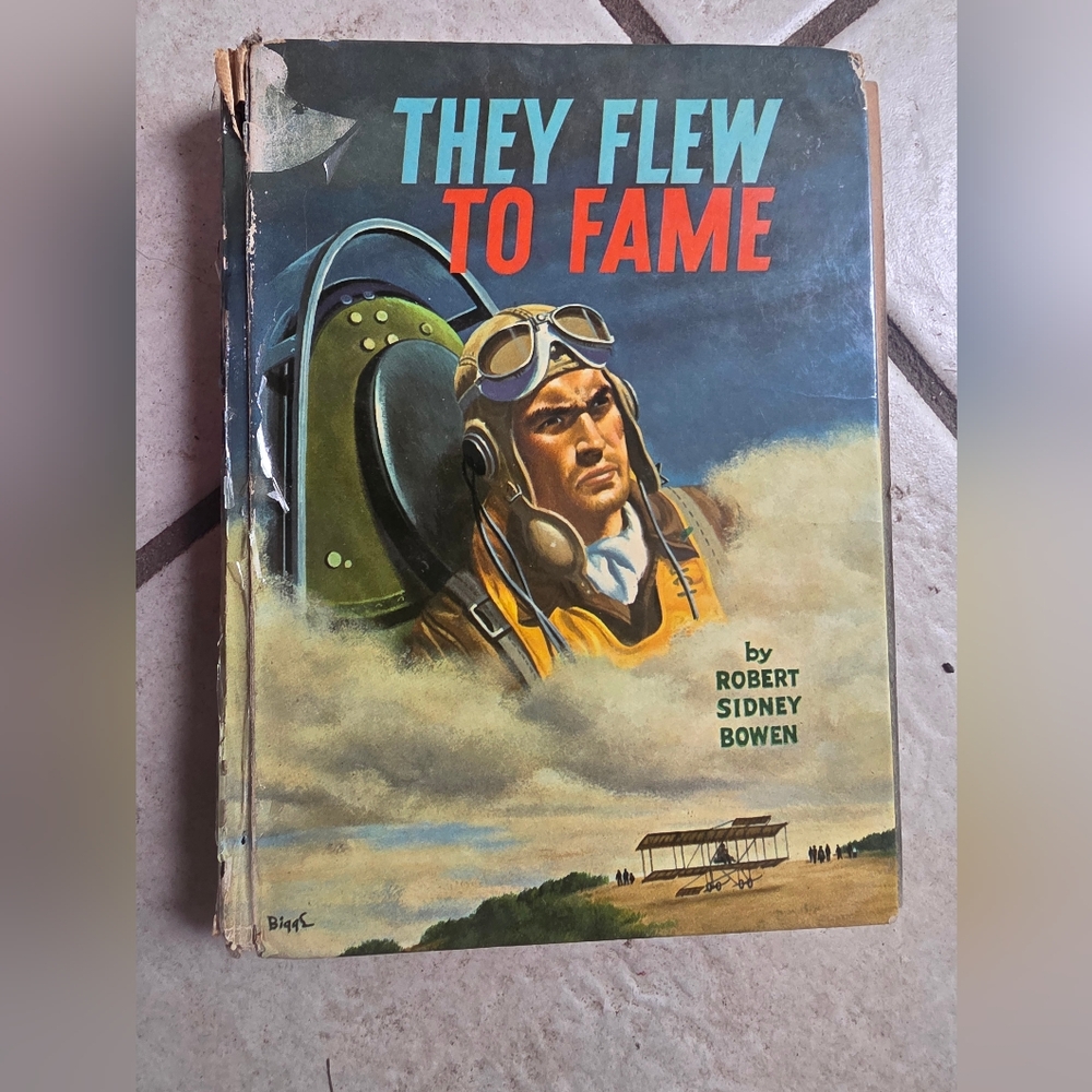 They Flew to Fame by Robert Sidney Bowen Whitman Pub. Co. Illustrated 1963